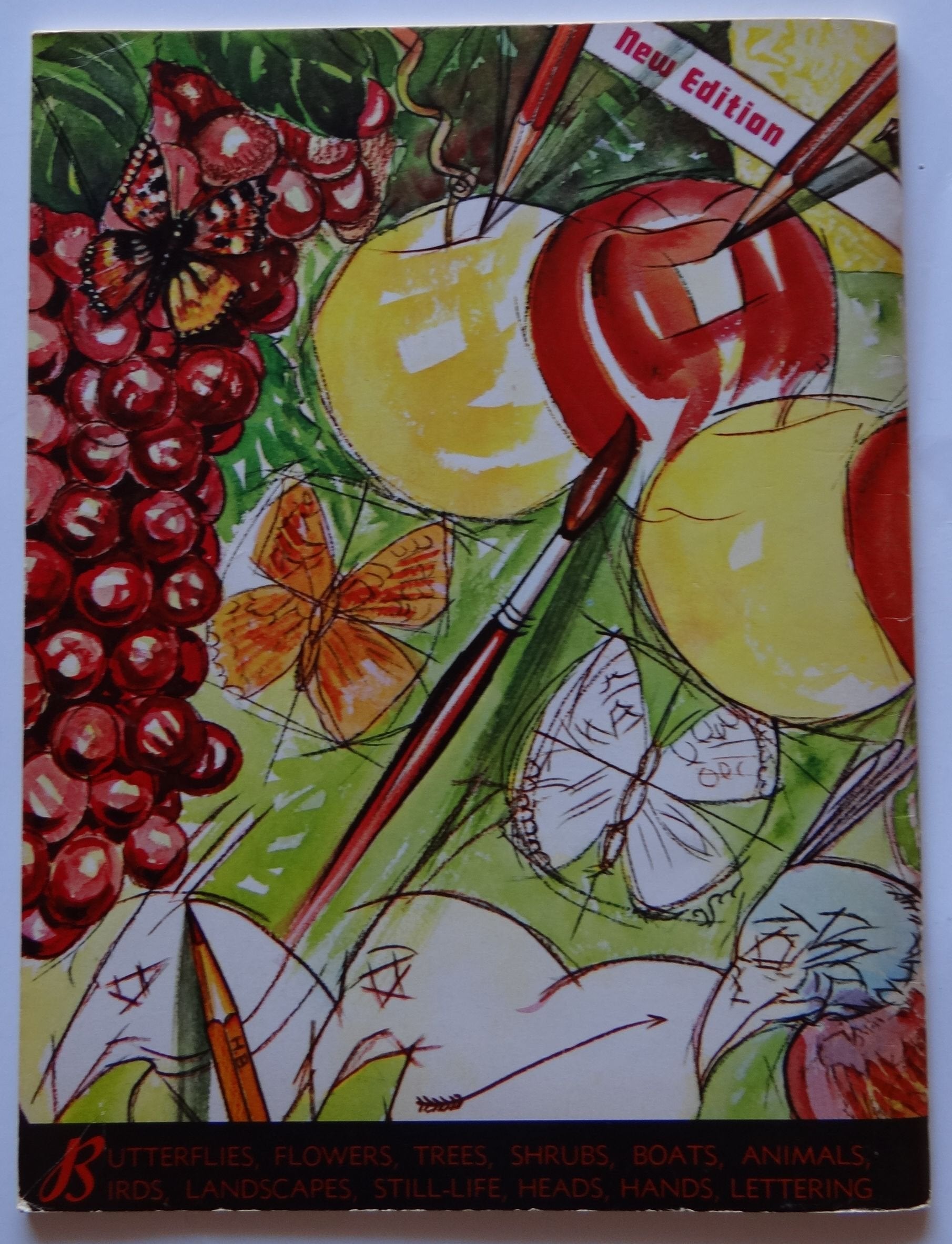 HOW TO DRAW (New Edition): Butterflies, Flowers, Trees, Shrubs, Boats, Animals, Birds, Landscapes, Still-life, Heads, Hands, Lettering (Walter Foster's How to Draw Books, 2)