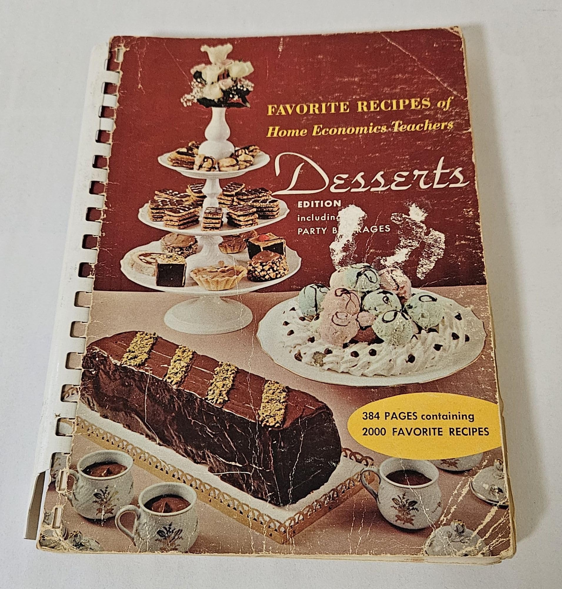 Favorite Recipes of Home Economics Teachers: Desserts Edition Including Party Beverages