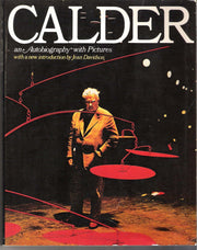 CALDER: AN AUTOBIOGRAPHY WITH used book depot