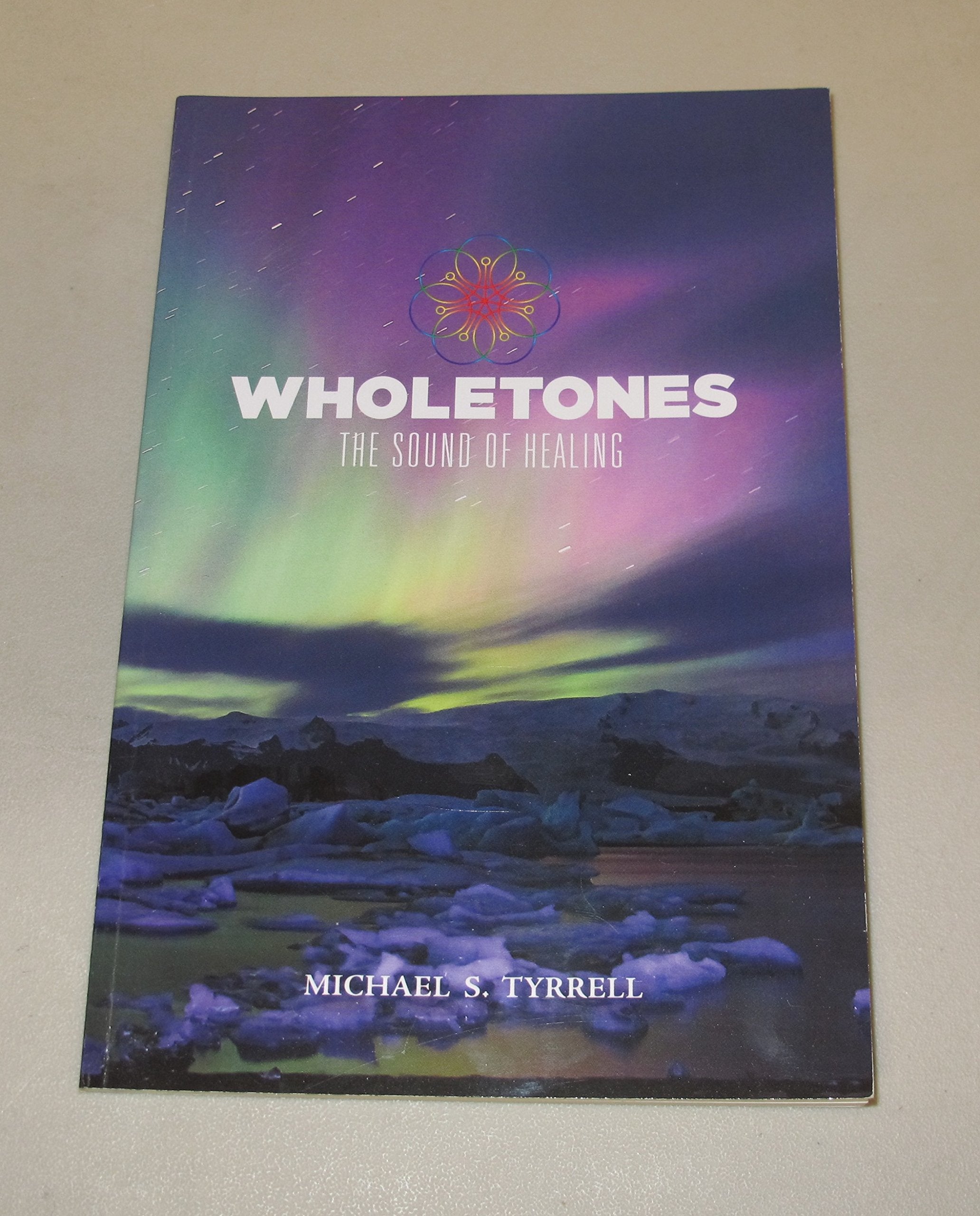 Wholetones The Sound of Healing used book depot