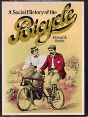 A Social Hstory of the Bicycle: Its Early Life and Times in America, used book depot