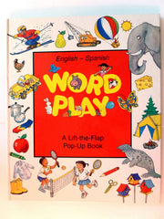 Word Play English - Spanish A Lift the Flap Pop Up Book used book depot