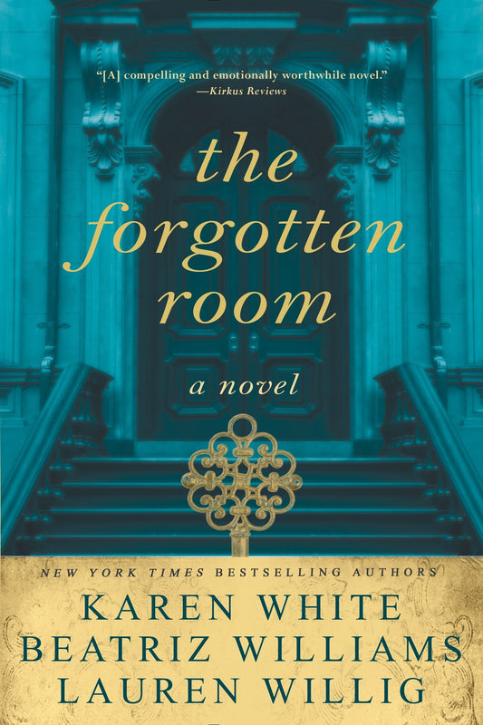 The Forgotten Room [Paperback] White, Karen; Williams, Beatriz and Willig, Lauren