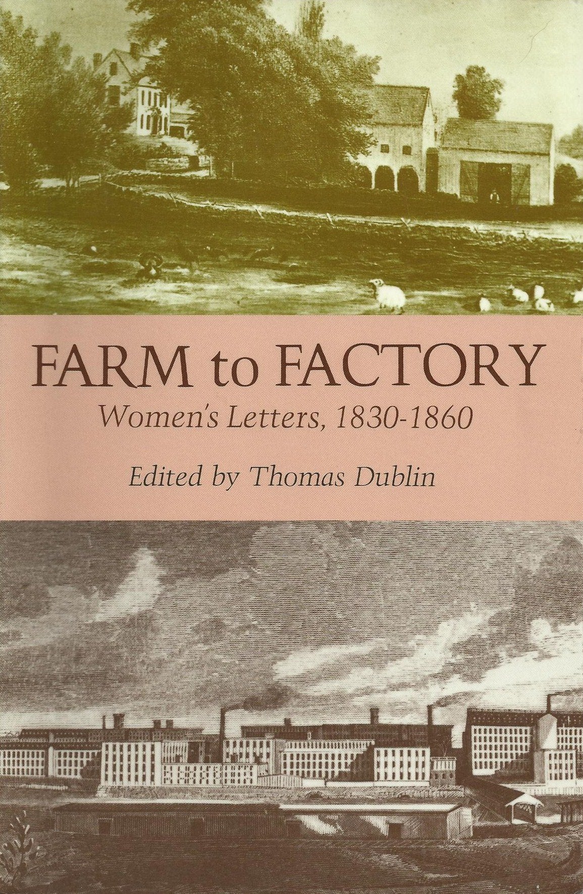 Farm to Factory: Women's Letters 1830-1860 used book depot