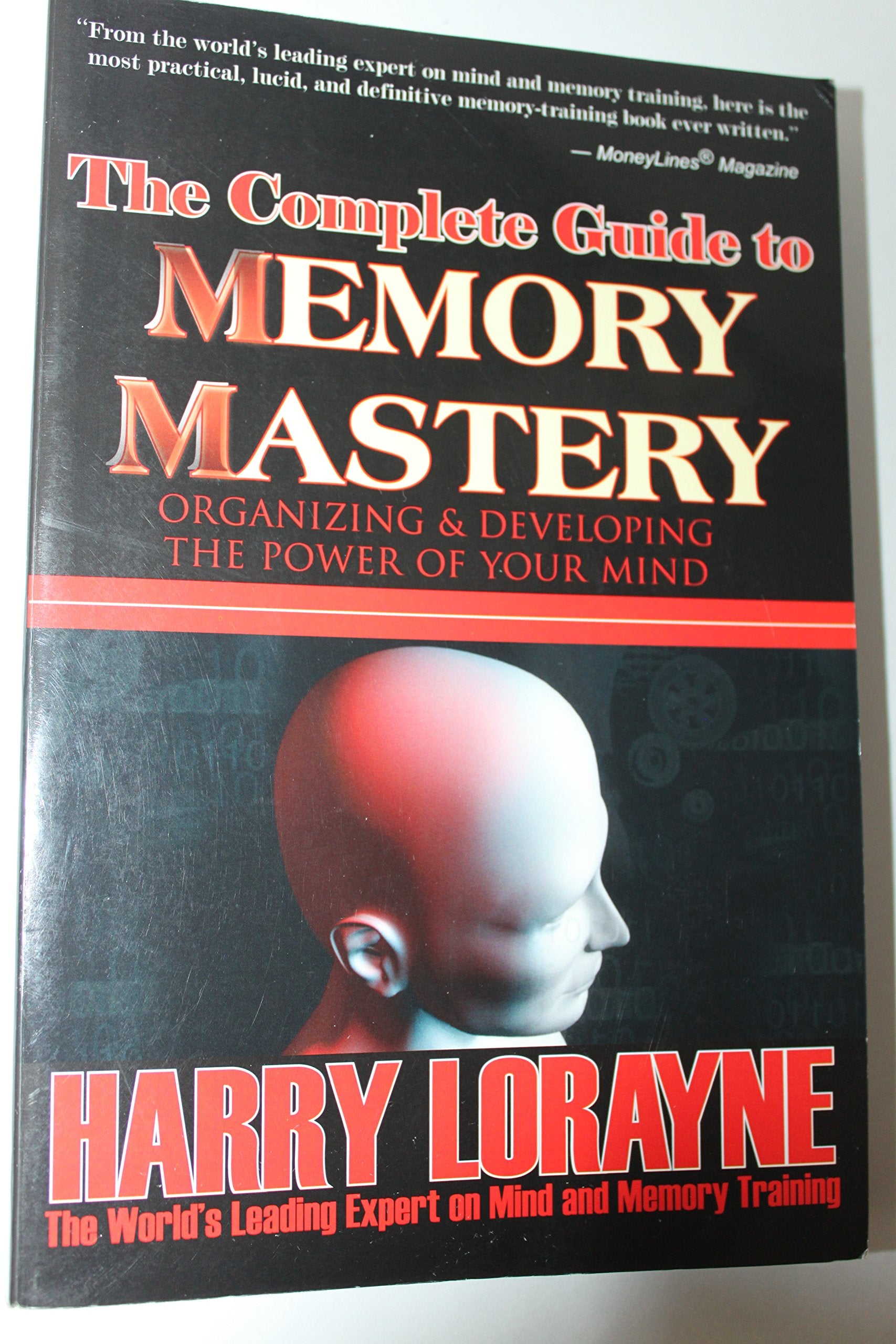 The Complete Guide to Memory Mastery