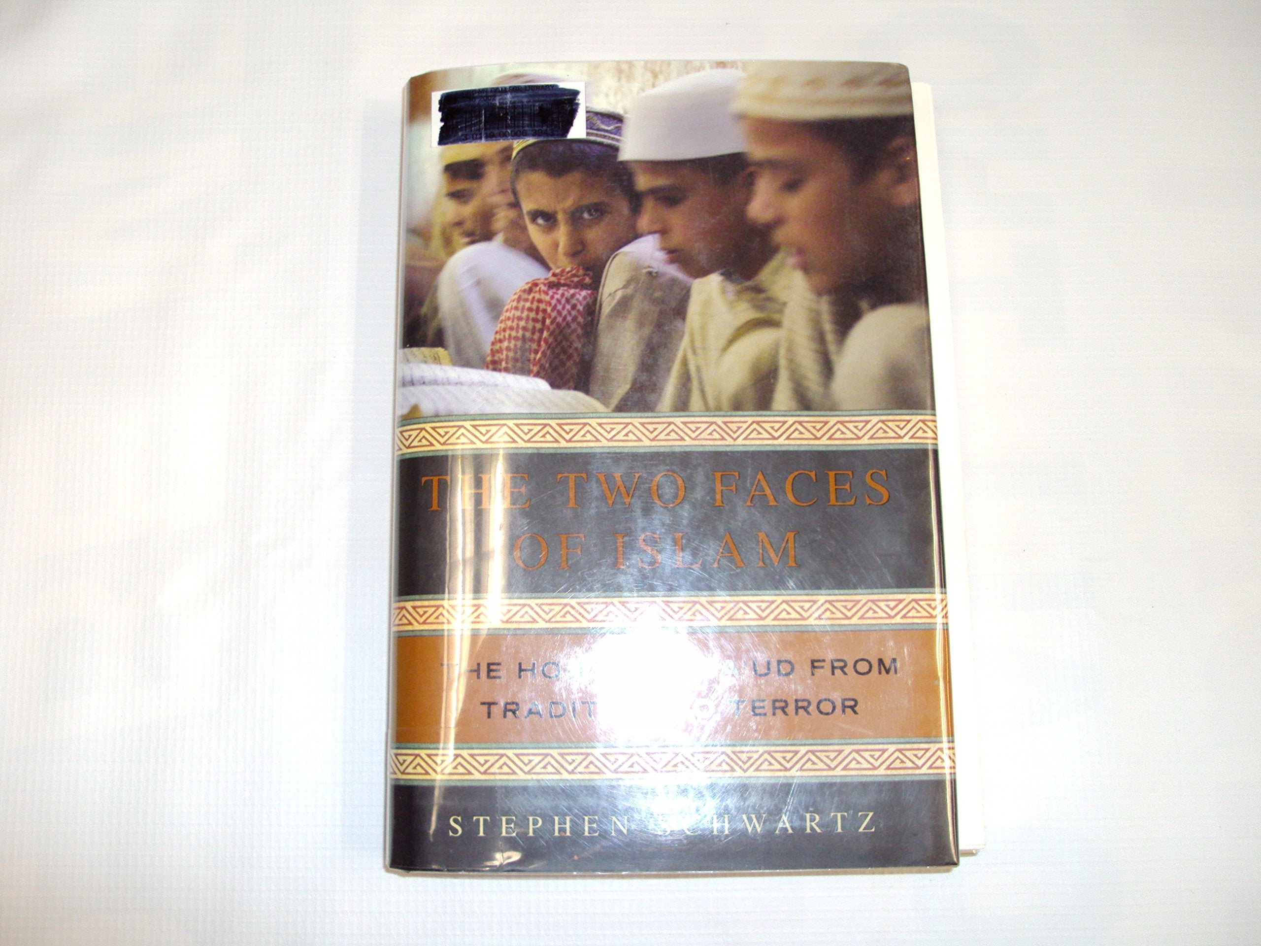 The Two Faces of Islam: The House of Sa'ud from Tradition to Terror used book depot