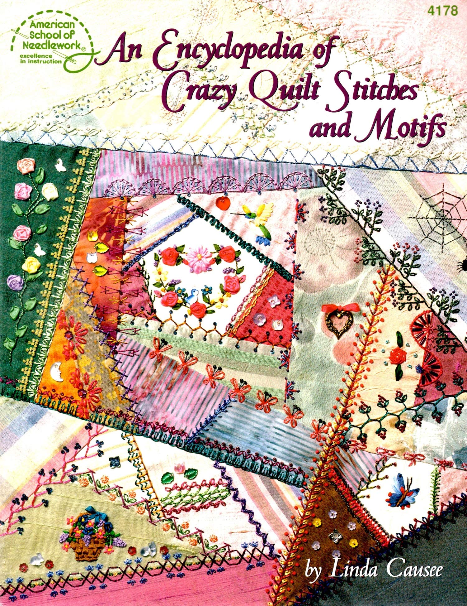 An Encyclopedia of Crazy Quilt Stitches and Motifs used book depot