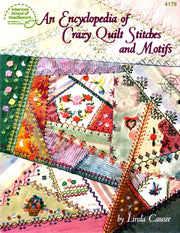 An Encyclopedia of Crazy Quilt Stitches and Motifs used book depot