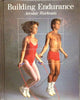 The Fit Body: Building Endurance (Time Life Series)