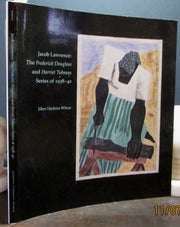 Jacob Lawrence: The Frederick Douglass and Harriet Tubman Series of 1938-40 used book depot