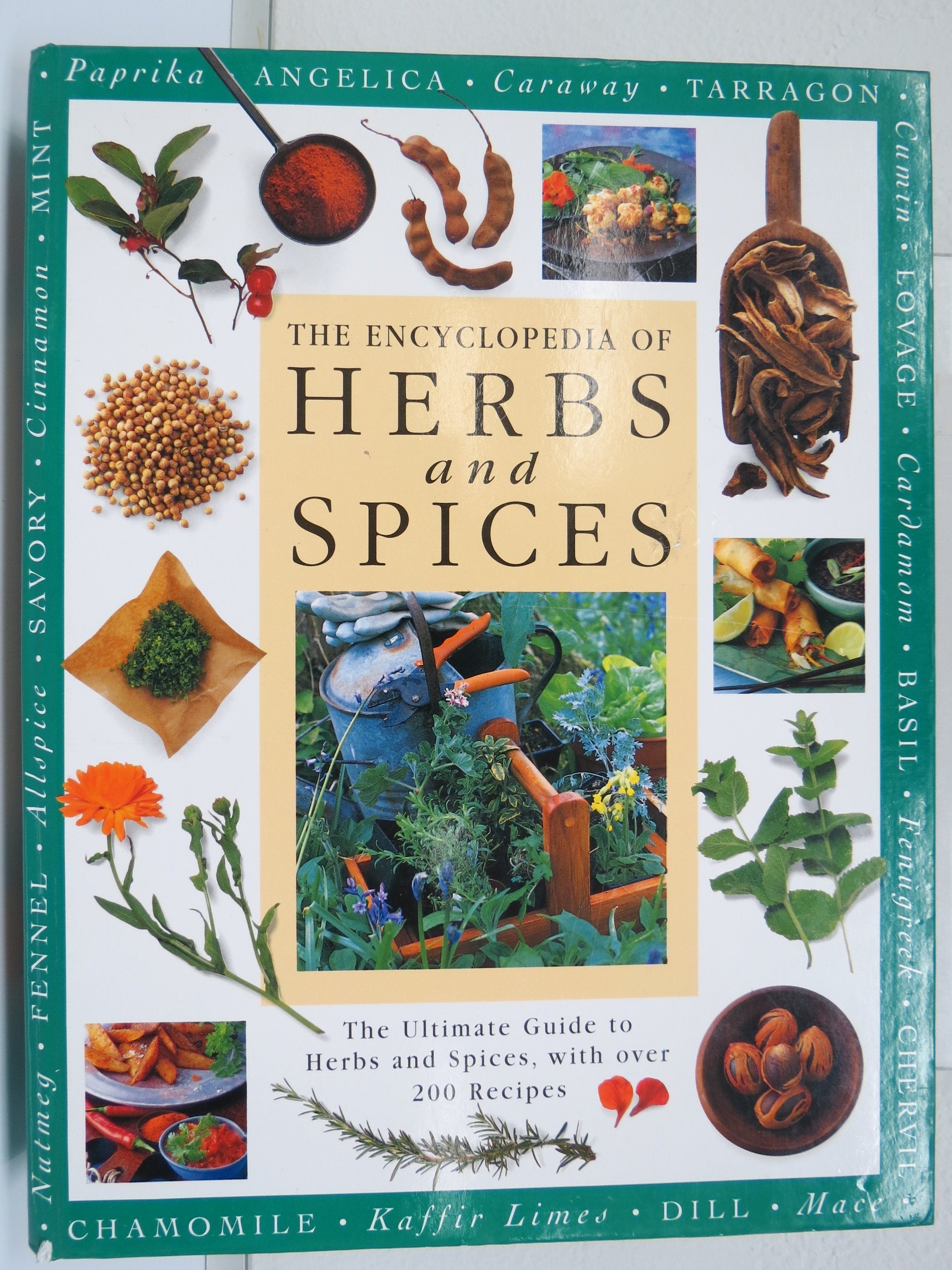 The Encyclopedia of Herbs and Spices: The Ultimate Guide to Herbs and Spices, with Over 200 Recipes used book depot