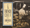 A French Chef in America [Unknown Binding] Jean Paul Combettes