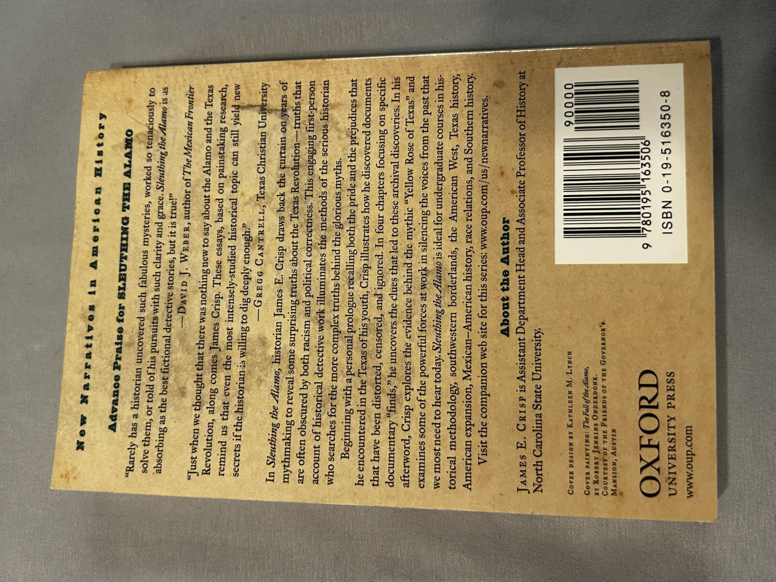 Sleuthing the Alamo: Davy Crockett's Last Stand and Other Mysteries of the Texas Revolution (New Narratives in American History)