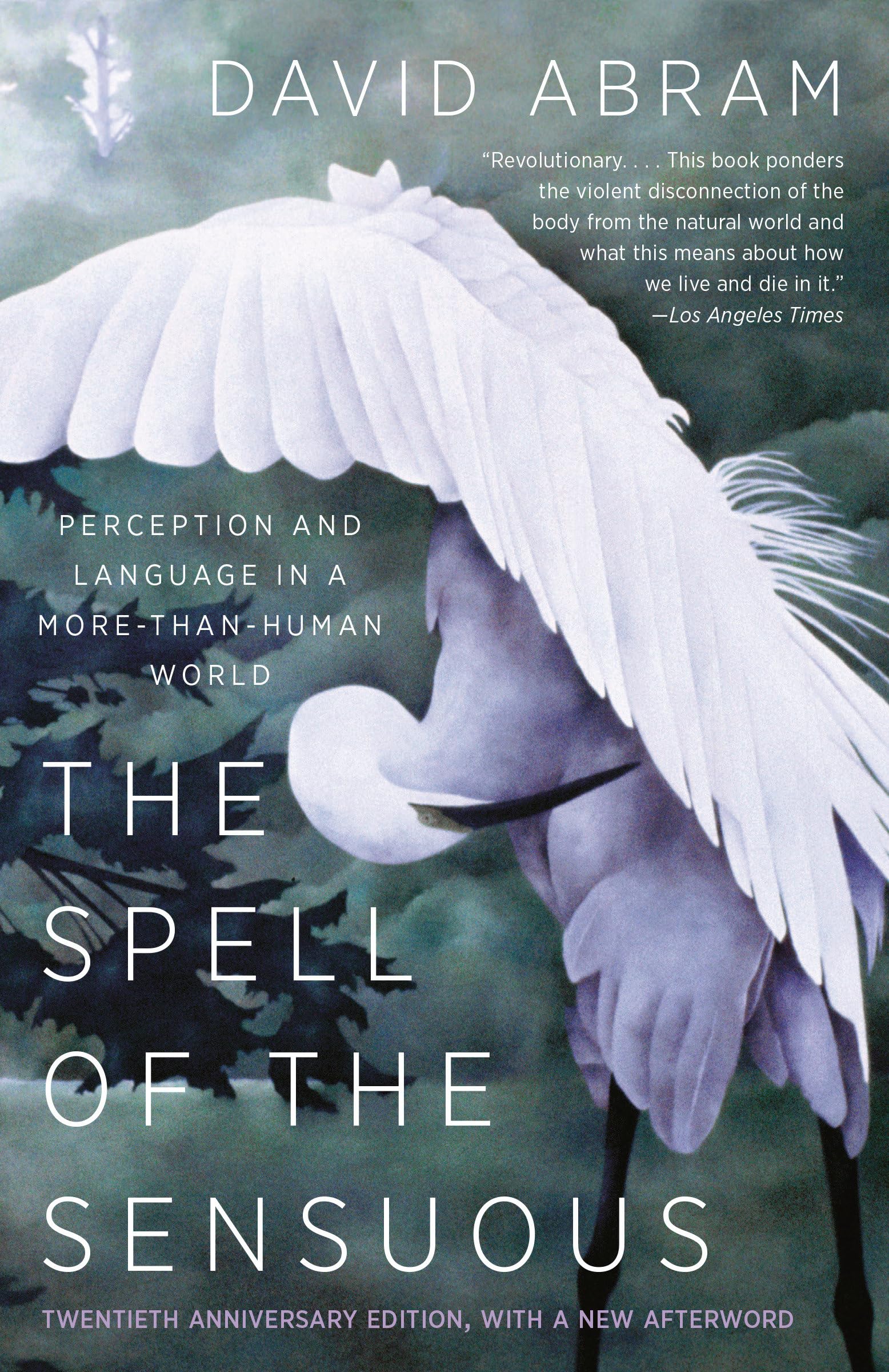 The Spell of the Sensuous: Perception and Language in a More-Than-Human World used book depot