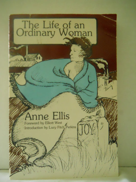The Life of an Ordinary Woman Ellis, Anne; Perkins, Lucy Fitch and West, Elliott