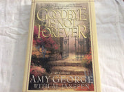 Goodbye Is Not Forever used book depot
