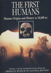 The First Humans: Human Origins and History to 10,000 B.C. (Illustrated History of Humankind, Vol. 1) used book depot