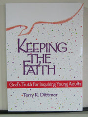 Keeping the Faith: God's Truth for Inquiring Young Adults used book depot