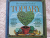 The Complete Book of Topiary