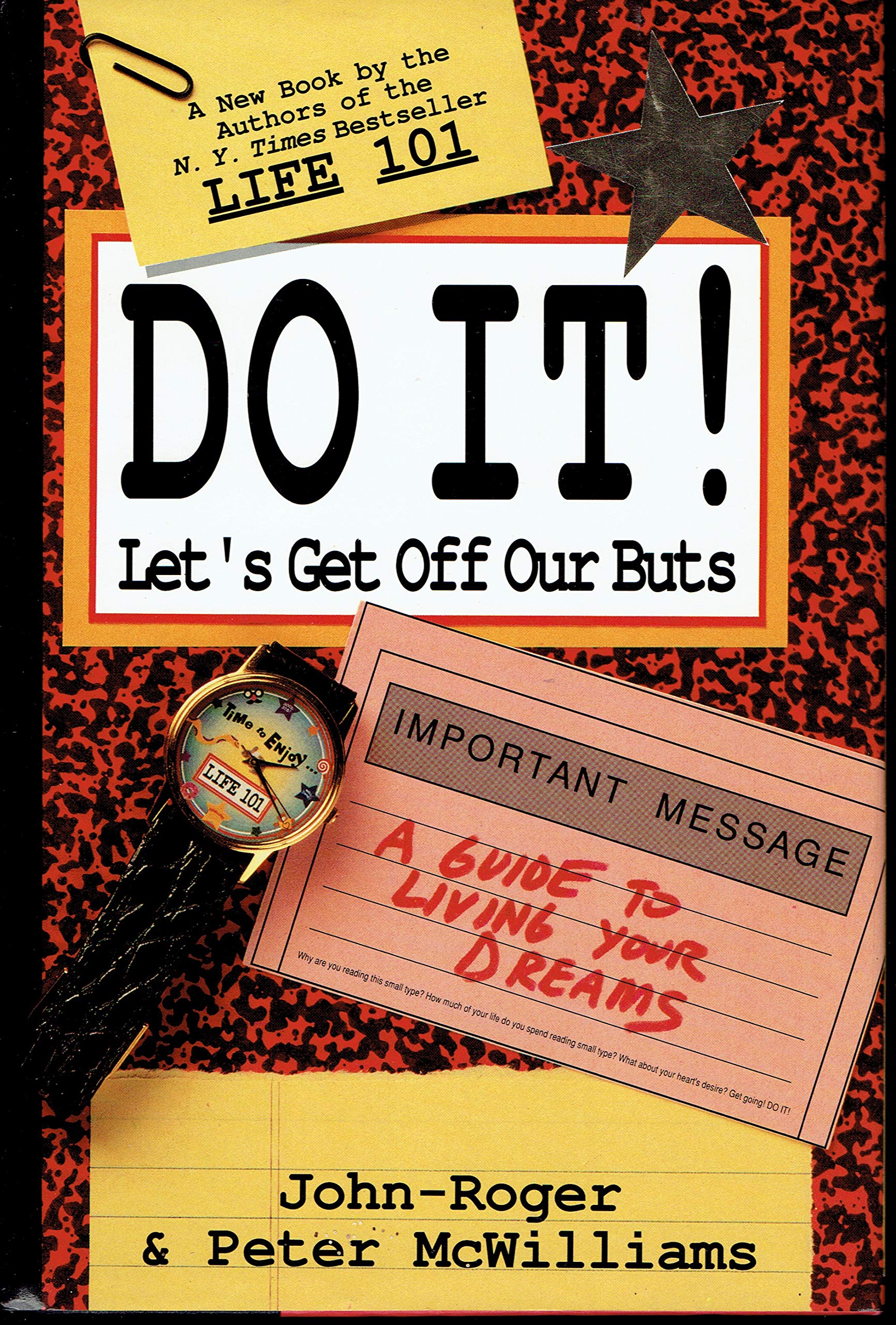 Do It! Let's Get Off Our Buts: A Guide to Living Your Dreams used book depot