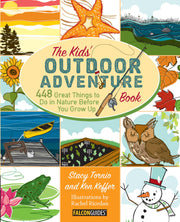 Kids' Outdoor Adventure Book: 448 Great Things to Do in Nature Before You Grow Up used book depot
