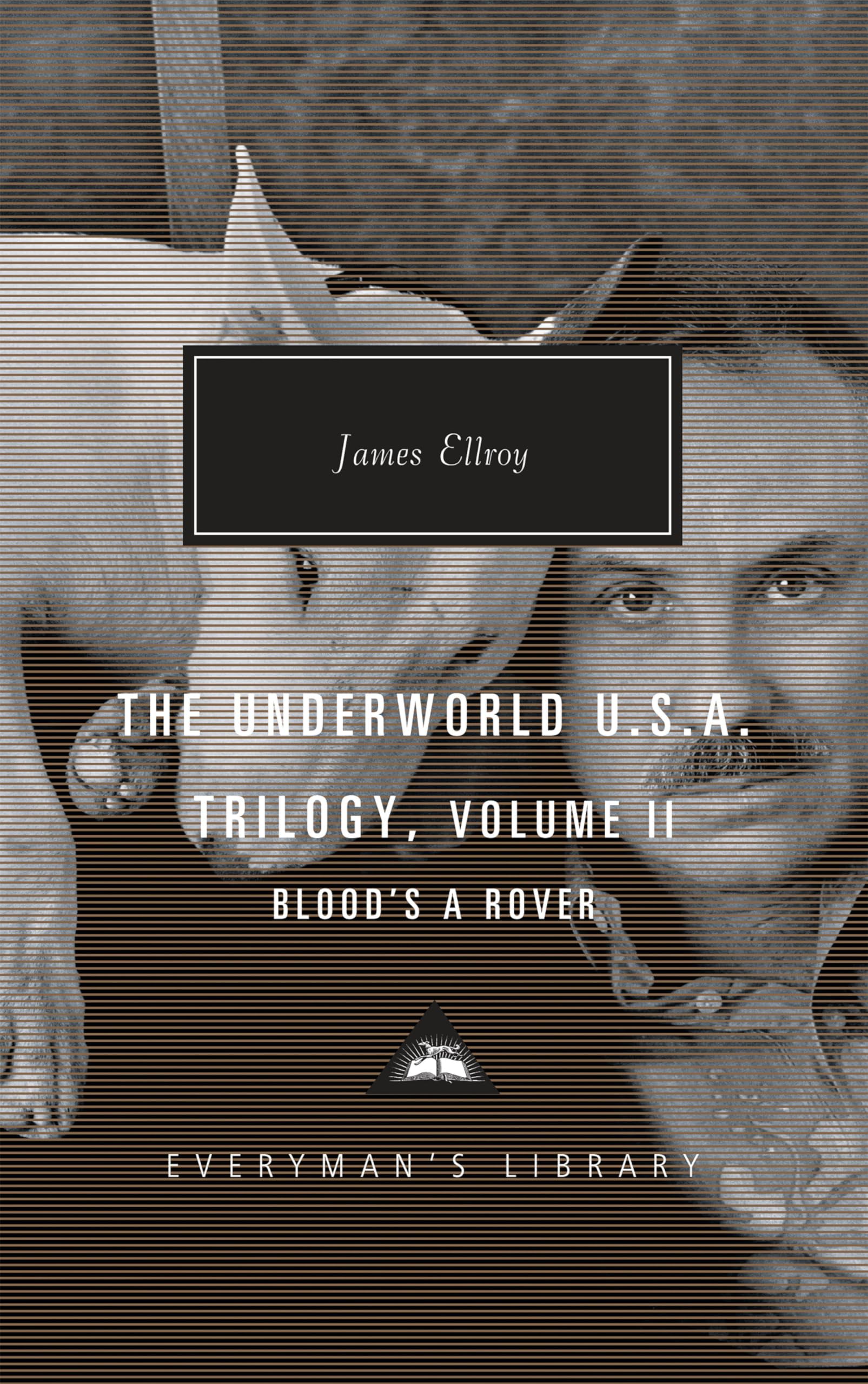 The Underworld U.S.A. Trilogy, Volume II: Blood's A Rover (Everyman's Library Contemporary Classics Series) used book depot