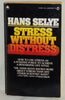 Stress without Distress Selye, Hans