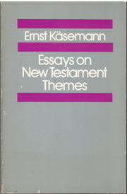 Essays on New Testament Themes