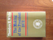 The Making of the President, 1972: A Narrative History of American Politics in Action