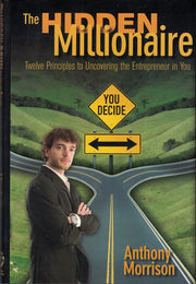The Hidden Millionaire: Twelve Principles to Uncovering the Entrepreneur in You used book depot