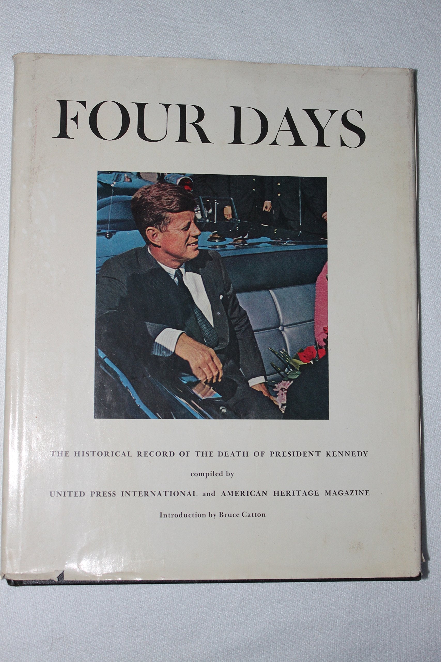 Four Days: The Historical Record of the Death of President Kennedy used book depot