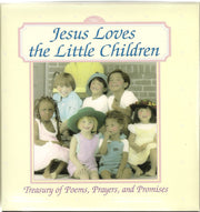Jesus Loves the Little Children: Treasury of Poems, Prayers, and Promises used book depot