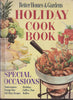 Better Homes and Gardens Holiday Cook Book [Hardcover] Better Homes  Gardens