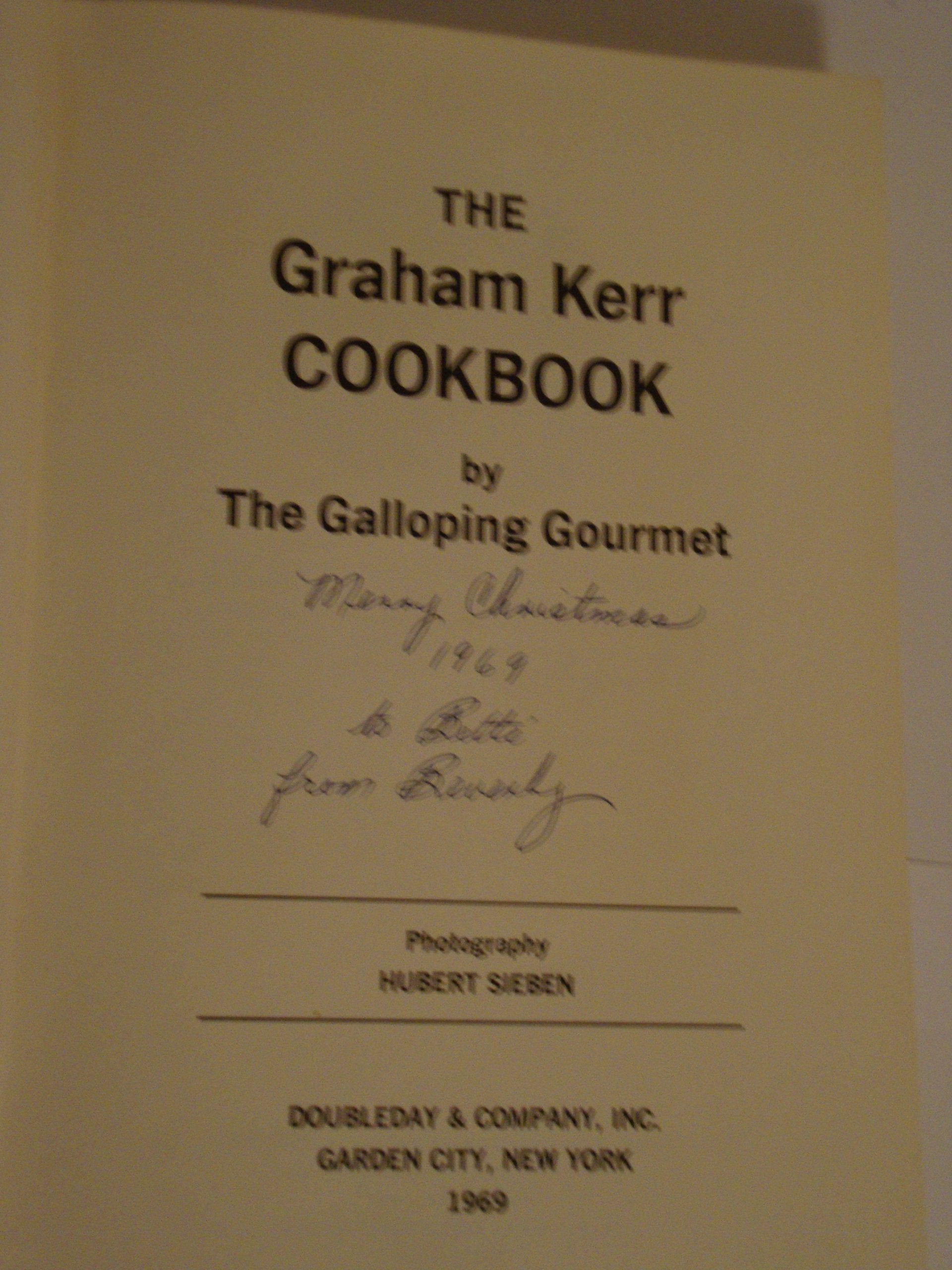 The Graham Kerr Cookbook