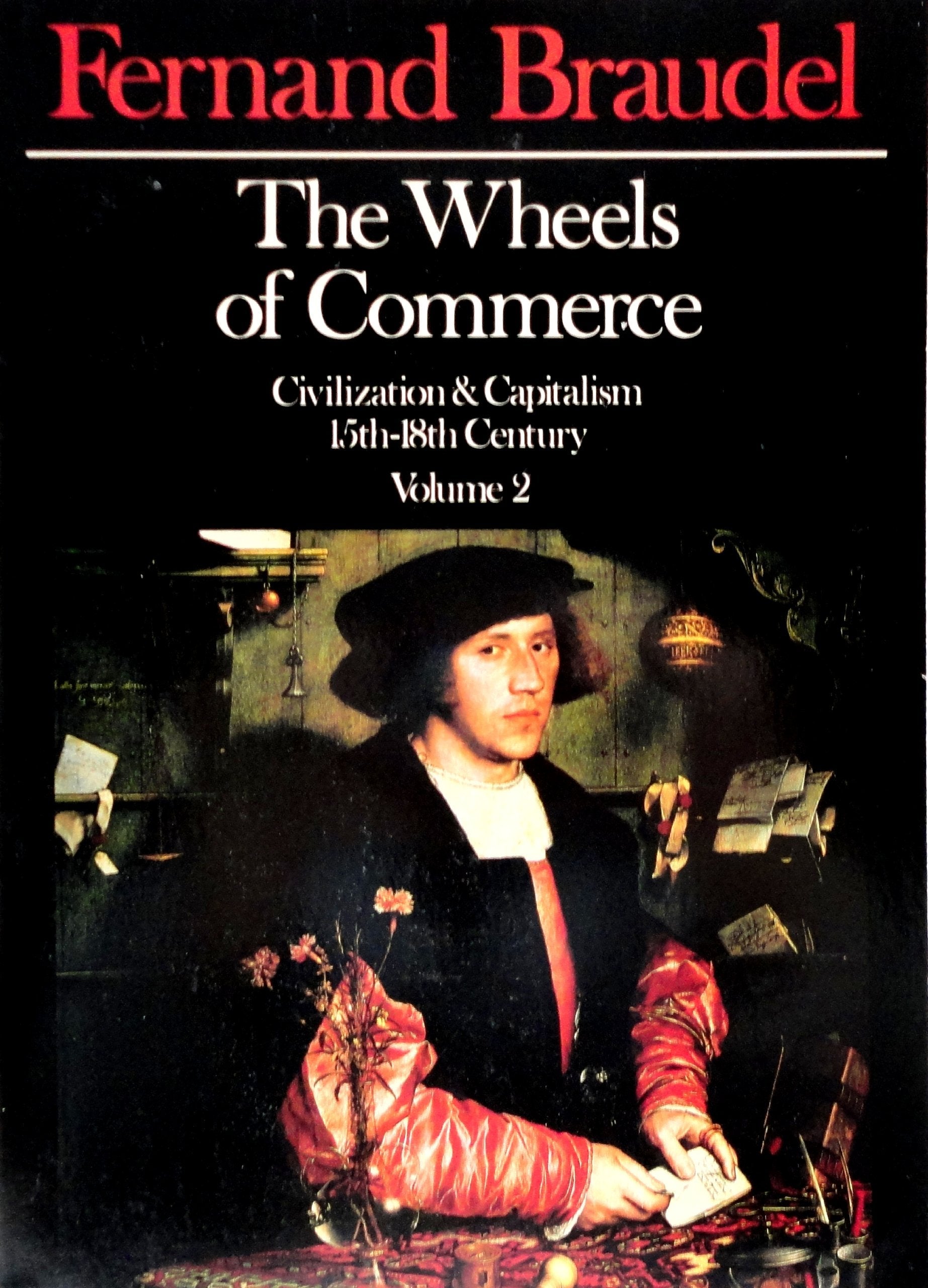 The Wheels of Commerce: Civilization & Capitalism 15th-18th Century, Vol. 2 (English, French and French Edition) used book depot