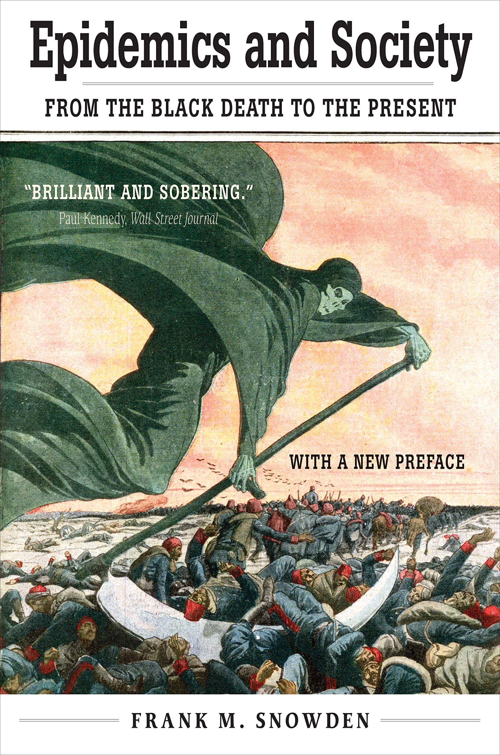 Epidemics and Society: From the Black Death to the Present (The Open Yale Courses Series) used book depot