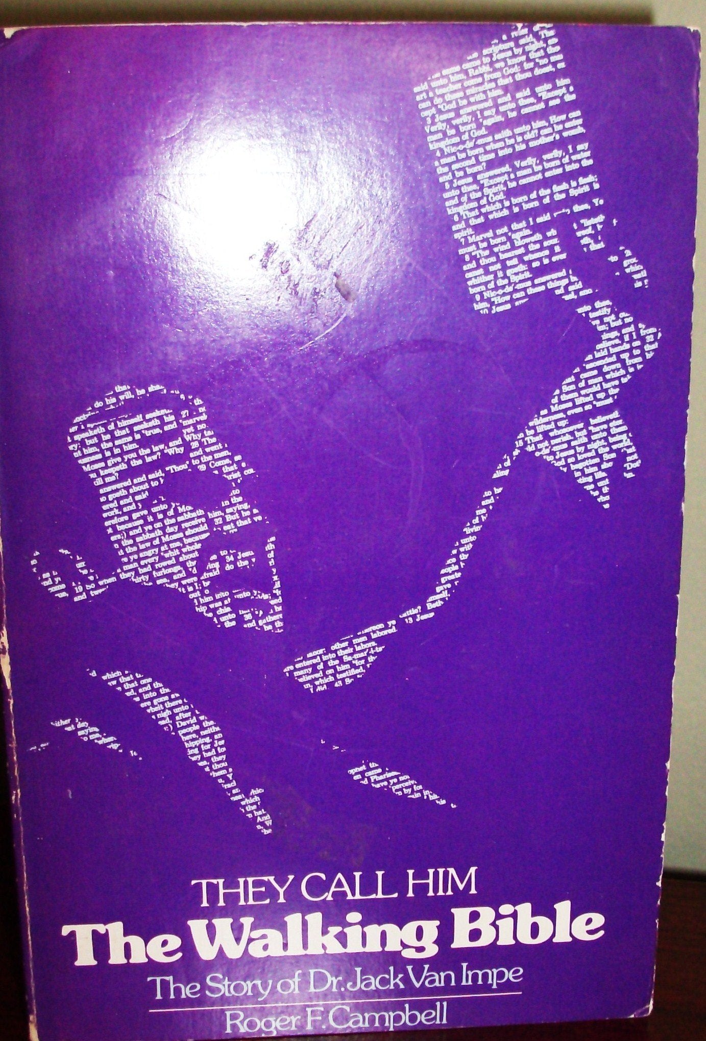 They Call Him the Walking Bible: The Story of Dr. Jack Van Impe used book depot