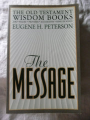 The Message: Old Testament Wisdom Books used book depot