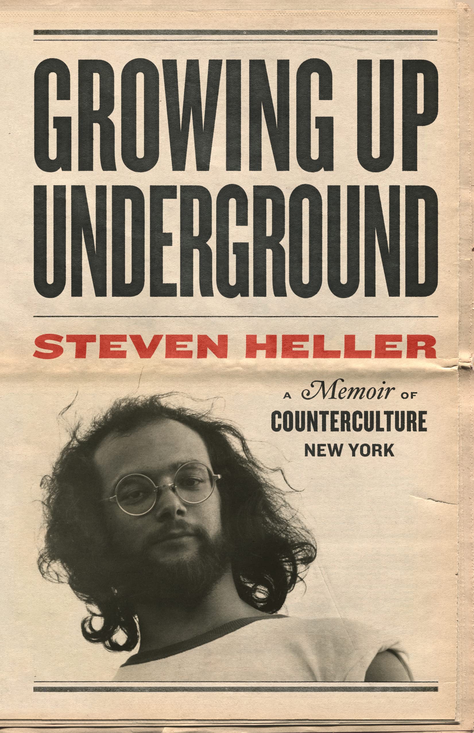 Growing Up Underground: A Memoir of Counterculture New York used book depot