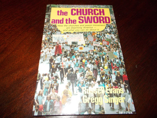 The Church and the Sword [Paperback] G Russell Evans and C Gregg Singer