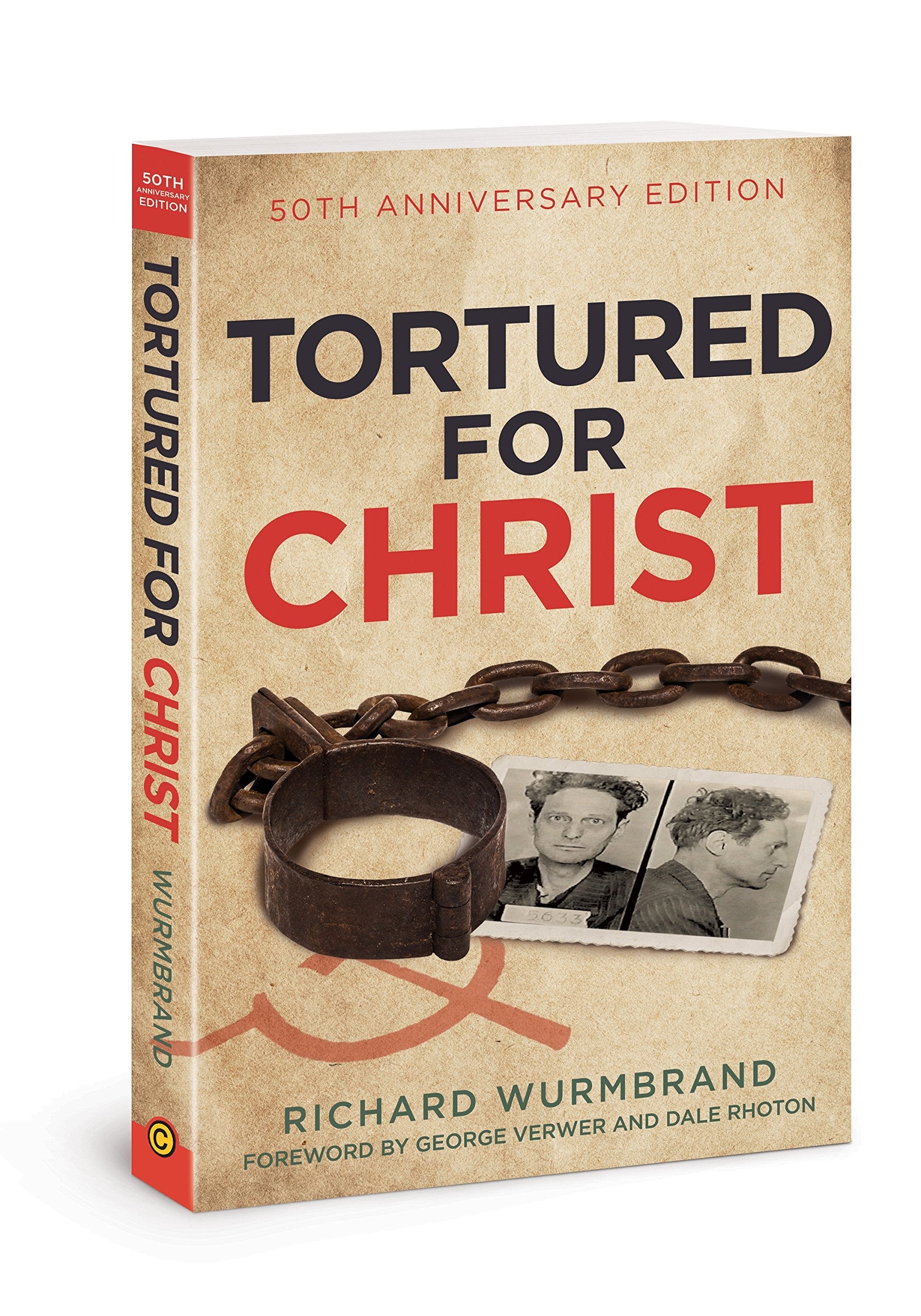 Tortured for Christ: 50th Anniversary Edition used book depot
