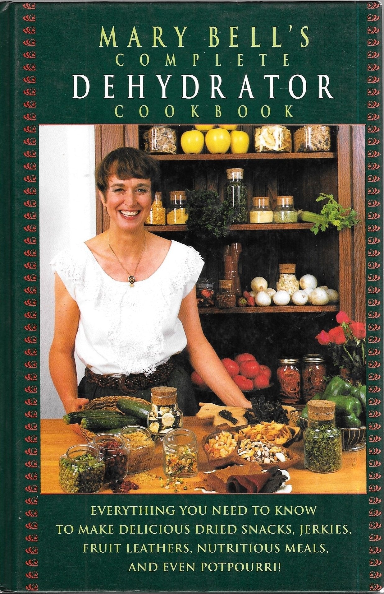 Mary Bell's Complete Dehydrator Cookbook used book depot