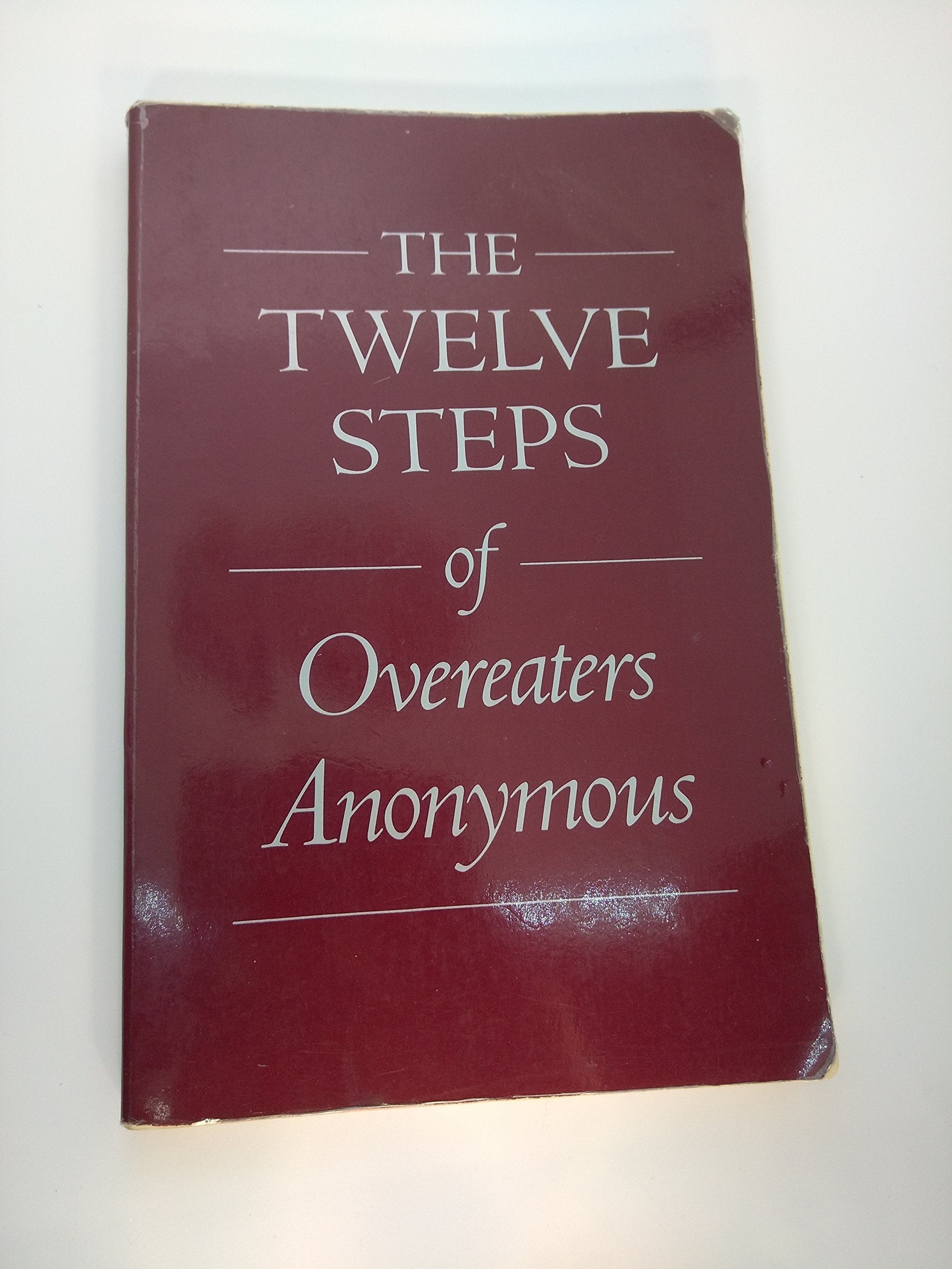 The Twelve Steps of Overeaters Anonymous by Overeaters Anonymous (1990-10-03) used book depot