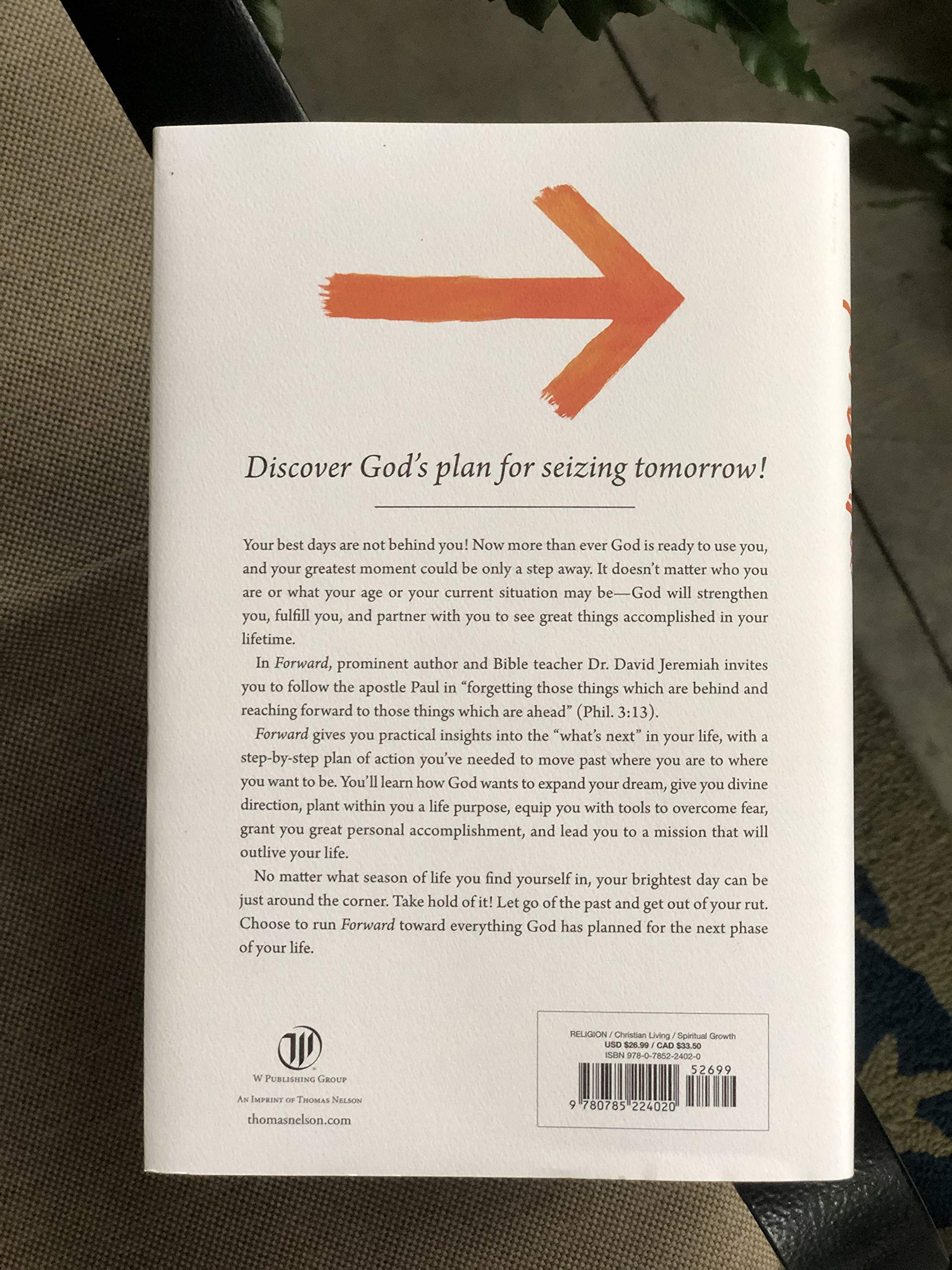 Forward: Discovering God’s Presence and Purpose in Your Tomorrow used book depot