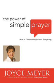 The Power of Simple Prayer: How to Talk with God about Everything used book depot