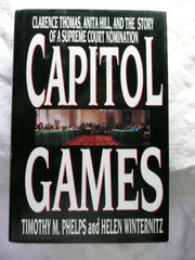 Capitol Games: Clarence Thomas, Anita Hill, and the Story of a Supreme Court Nomination used book depot
