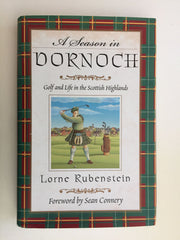 A Season in Dornoch: Golf and Life in the Scottish Highlands used book depot