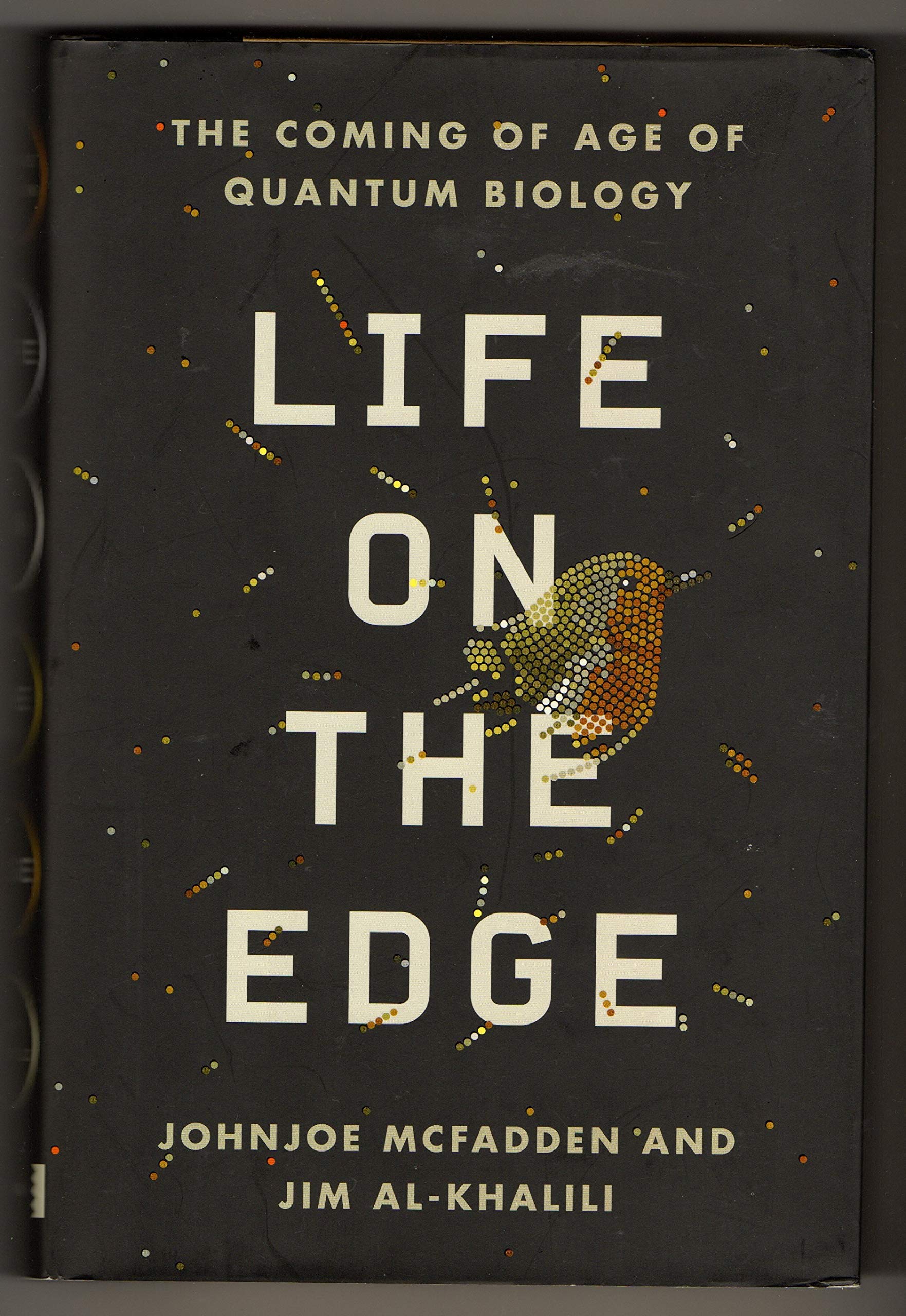 Life on the Edge: The Coming of Age of Quantum Biology used book depot