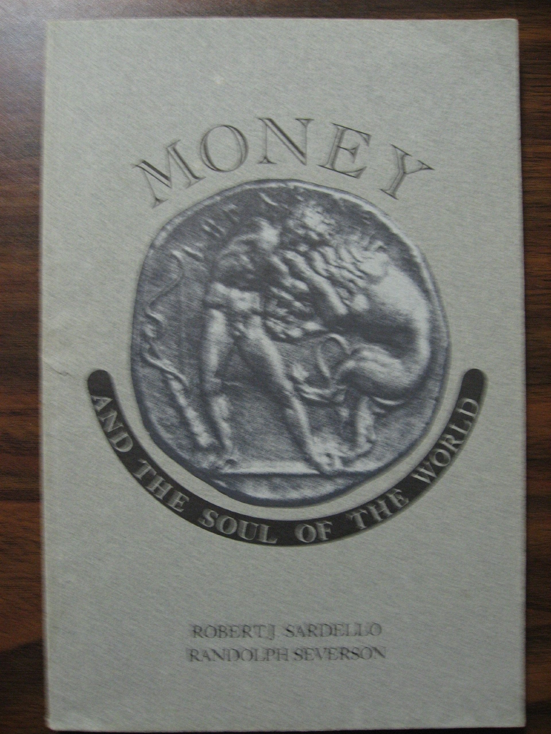 Money and the Soul of the World used book depot