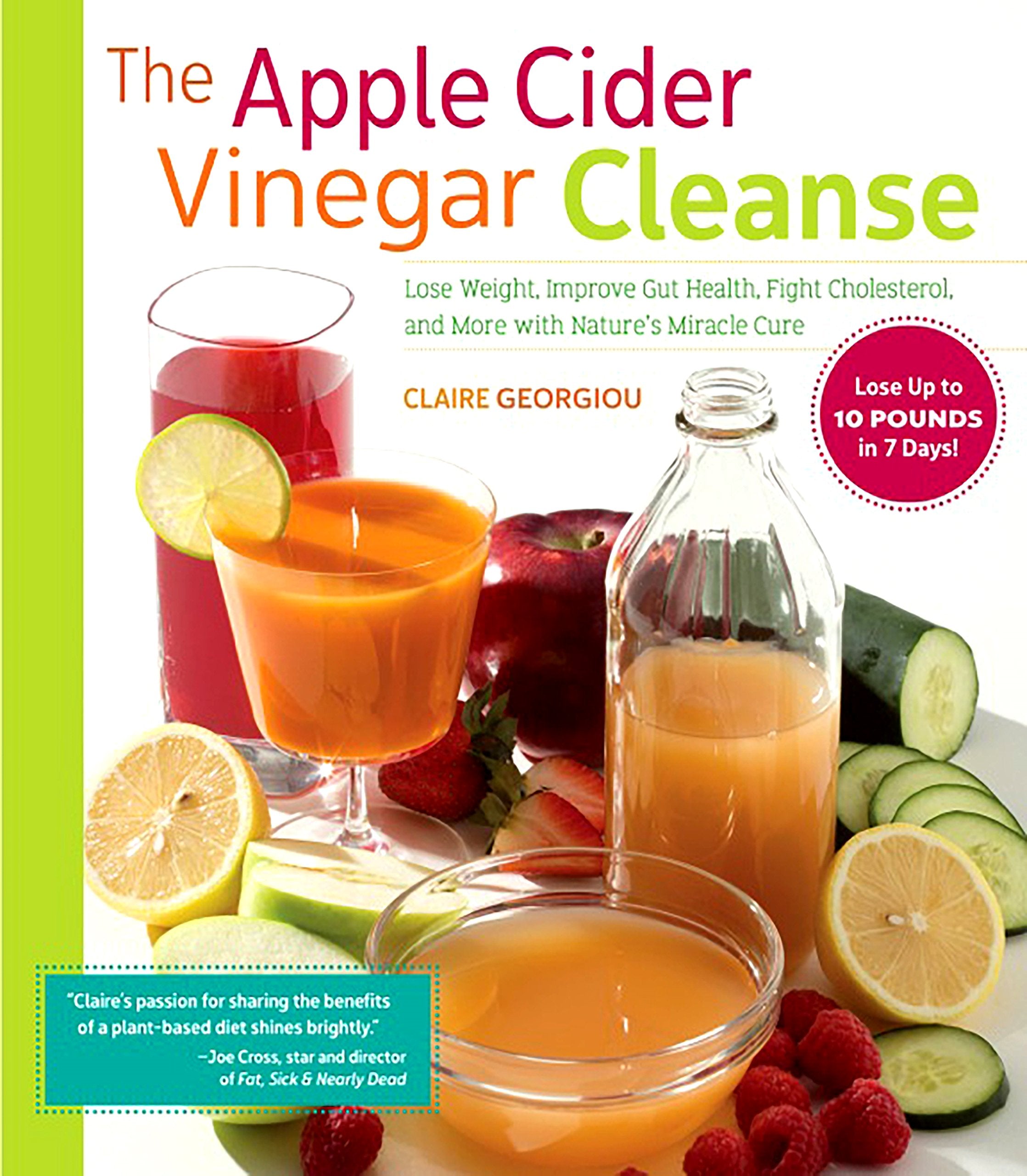 The Apple Cider Vinegar Cleanse: Lose Weight, Improve Gut Health, Fight Cholesterol, and More with Nature's Miracle Cure used book depot